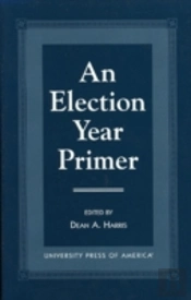An Election Year Primer