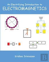 An Electrifying Introduction To Electromagnetics