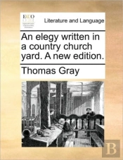An Elegy Written In A Country Church Yar