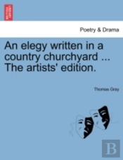 An Elegy Written In A Country Churchyard