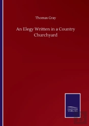 An Elegy Written In A Country Churchyard
