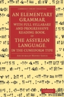 Bertrand.pt - An Elementary Grammar With Full Syllabary And Progresssive Reading Book, Of The Assyrian Language, In The Cuneiform Type