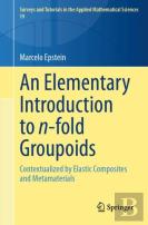 An Elementary Introduction To N-Fold Groupoids