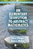 An Elementary Transition To Abstract Mathematics