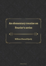 An Elementary Treatise On Fourier'S Series