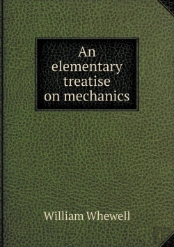 Bertrand.pt - An Elementary Treatise On Mechanics