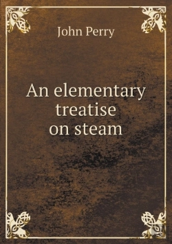 Bertrand.pt - An Elementary Treatise On Steam