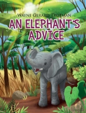 An Elephant'S Advice