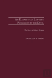 An Elizabethan Lawyer'S Possession By The Devil