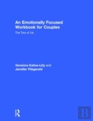 An Emotionally-Focused Workbook For Couples