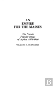 An Empire For The Masses