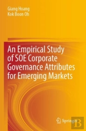 An Empirical Study Of Soe Corporate Governance Attributes For Emerging Markets