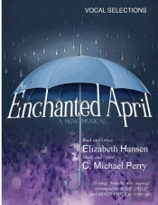 An Enchanted April...A Musical: Vocal Se
