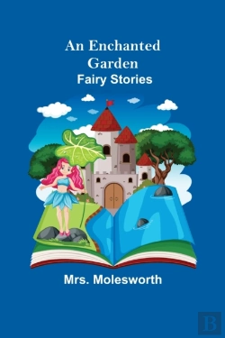 Bertrand.pt - An Enchanted Garden: Fairy Stories