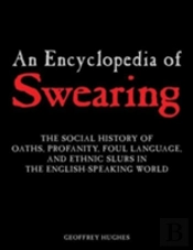 An Encyclopedia Of Swearing