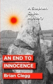 An End To Innocence: A Stephen Capel Mys