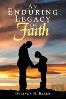 An Enduring Legacy Of Faith