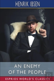 An Enemy Of The People (Esprios Classics)