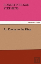 An Enemy To The King