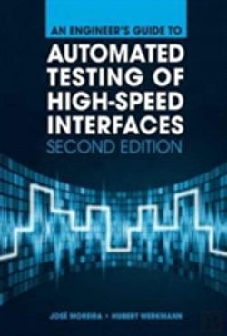 Bertrand.pt - An Engineer'S Guide To Automated Testing Of High-Speed Interfaces, Second Edition