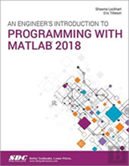 An Engineer'S Introduction To Programming With Matlab 2018