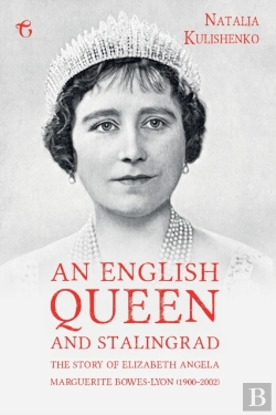 Bertrand.pt - An English Queen And Stalingrad: The Sto