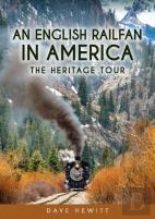 An English Railfan In America