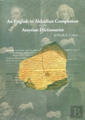 An English To Akkadian Companion To The Assyrian Dictionaries