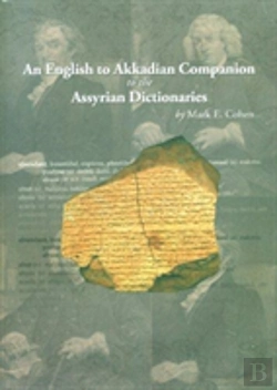 Bertrand.pt - An English To Akkadian Companion To The Assyrian Dictionaries
