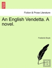 An English Vendetta. A Novel.