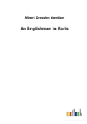 An Englishman In Paris