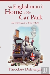 An Englishman'S Home Is His Car Park