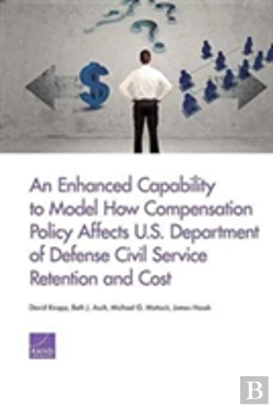 Bertrand.pt - An Enhanced Capability To Model How Compensation Policy Affects U.S. Department Of Defense Civil Service Retention And Cost