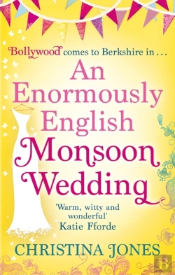 Bertrand.pt - An Enormously English Monsoon Wedding