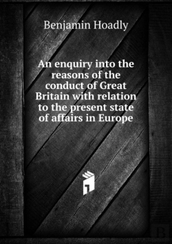 Bertrand.pt - An Enquiry Into The Reasons Of The Conduct Of Great Britain