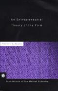 An Entrepreneurial Theory Of The Firm