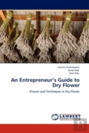 An Entrepreneur'S Guide To Dry Flower