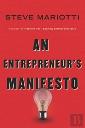 An Entrepreneur'S Manifesto