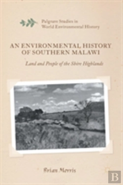 Bertrand.pt - An Environmental History Of Southern Malawi