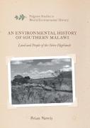 An Environmental History Of Southern Malawi