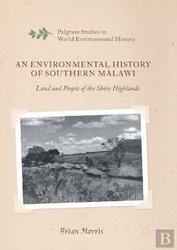 Bertrand.pt - An Environmental History Of Southern Malawi
