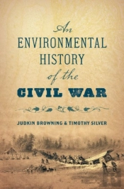 An Environmental History Of The Civil War