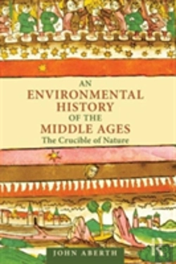 Bertrand.pt - An Environmental History Of The Middle Ages