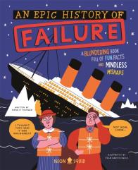 An Epic History Of Failure