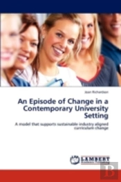 An Episode Of Change In A Contemporary University Setting