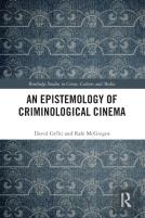 An Epistemology Of Criminological Cinema