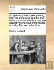 An Epistolary Discourse, Proving, From T