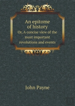 Bertrand.pt - An Epitome Of History Or, A Concise View Of The Most Important Revolutions And Events