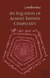 An Equation Of Almost Infinite Complexity