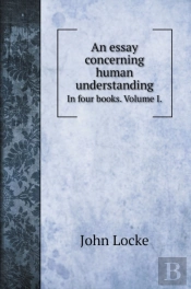 An Essay Concerning Human Understanding